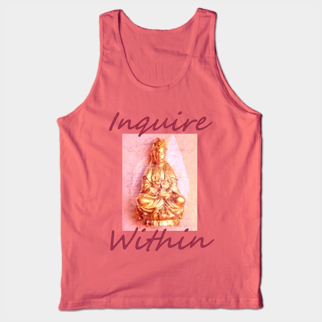 Inquire Within Tank Top by Jan4insight TeeStore
